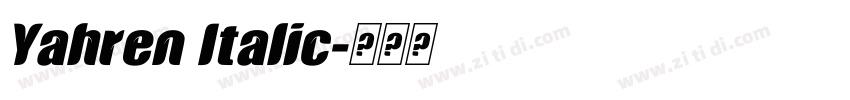 Yahren Italic字体转换